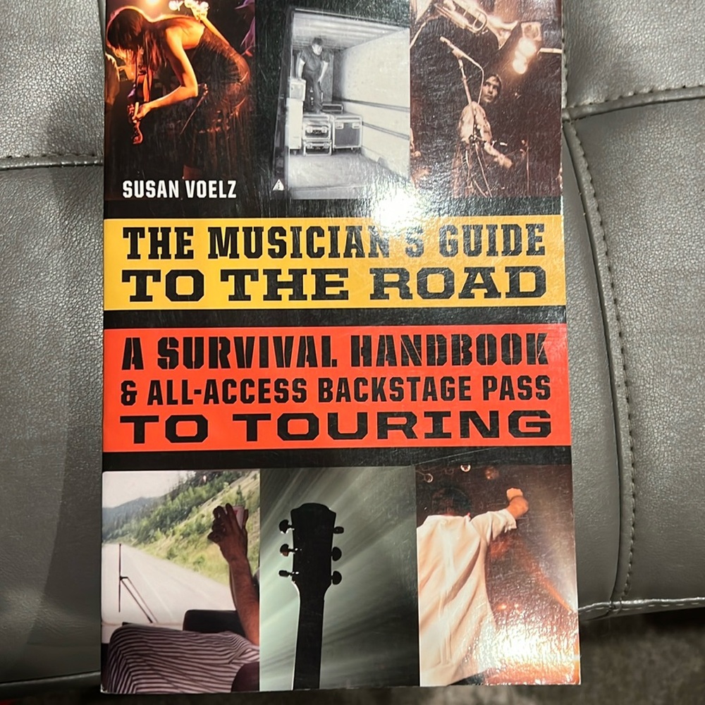 The musician’s guide to the road. Paperback.